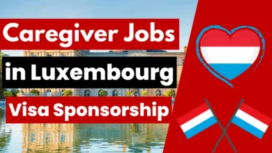 Caregiver Jobs in Luxembourg with Visa Sponsorship 2025
